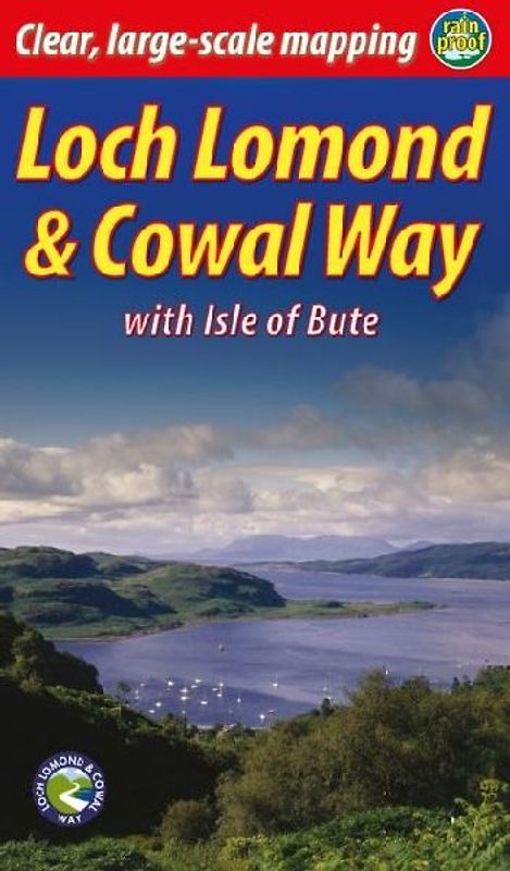 Loch Lomond & Cowal Way (2 ed)