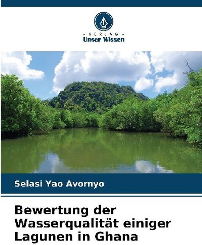 Bewertung der Wasserqualität einiger Lagunen in Ghana