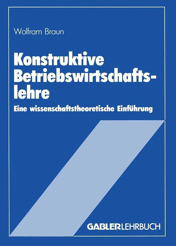 Konstruktive Betriebswirtschaftslehre