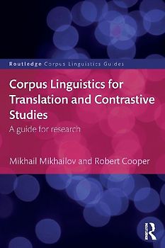 Corpus Linguistics for Translation and Contrastive Studies