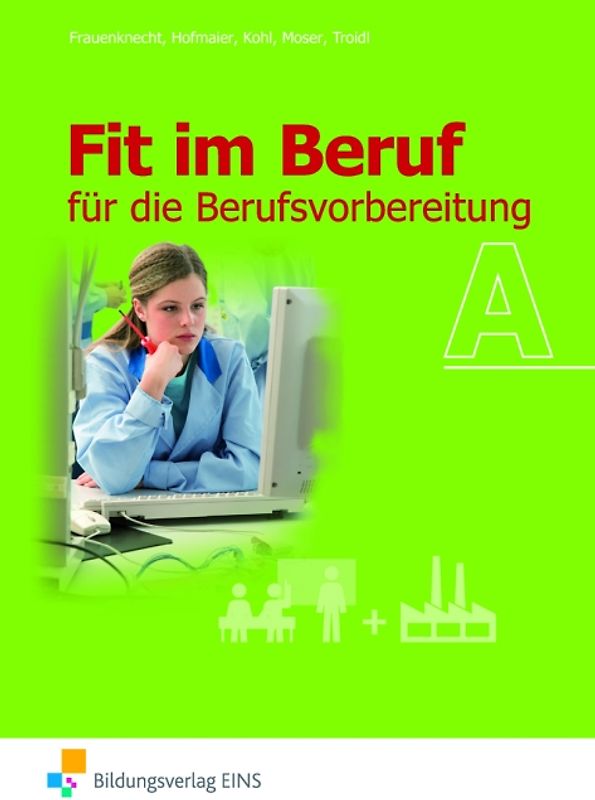 Fit im Beruf / Fit im Beruf für die Berufsvorbereitung