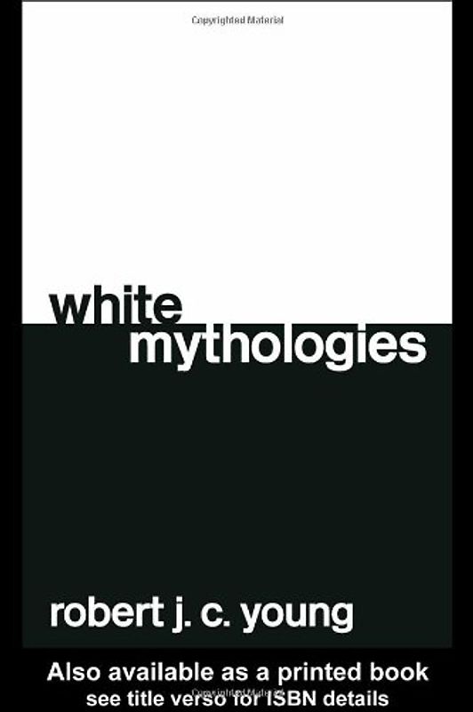 White Mythologies - Robert Young