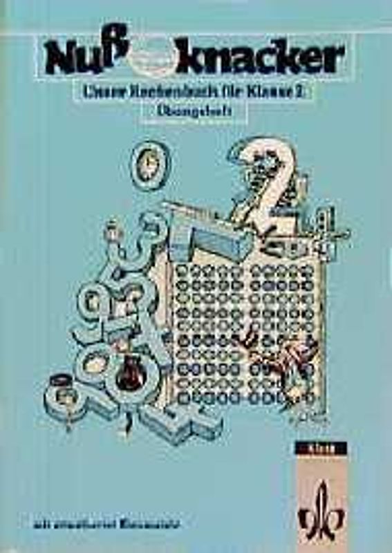 Unser Rechenbuch - Nussknacker - Ausgabe B (Berlin, Brandenburg,.... Übungsheft mit erweiterter Geometrie