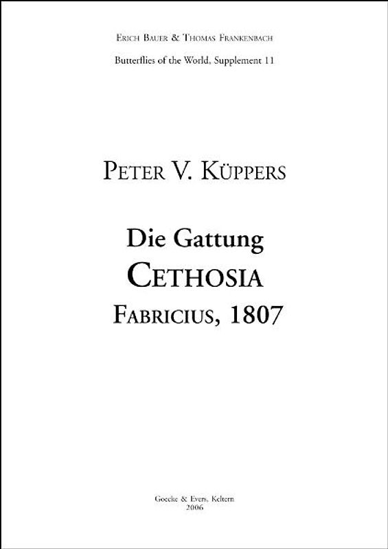 Butterflies of the World, Supplement / Die Gattung Cethosia Fabricius, 1807