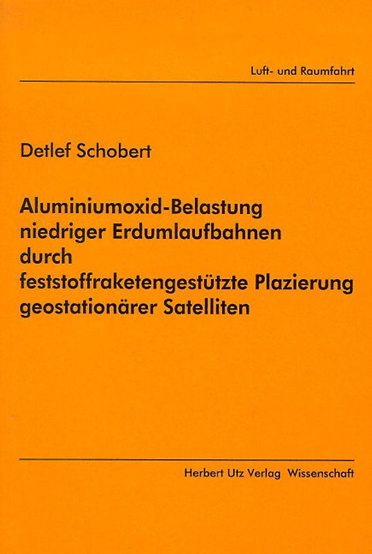 Aluminiumoxid-Belastung niedriger Erdumlaufbahnen durch feststoffraketengestützte Plazierung geostationärer Satelliten