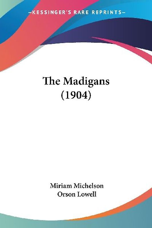 The Madigans (1904)