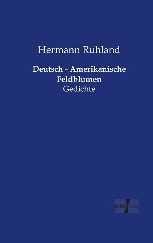 Deutsch - Amerikanische Feldblumen