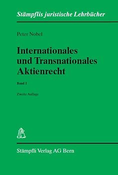 Internationales und Transnationales Aktienrecht - Band 1: Teil IPR und Grundlagen