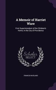 A Memoir of Harriet Ware