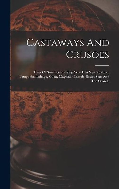 Castaways And Crusoes