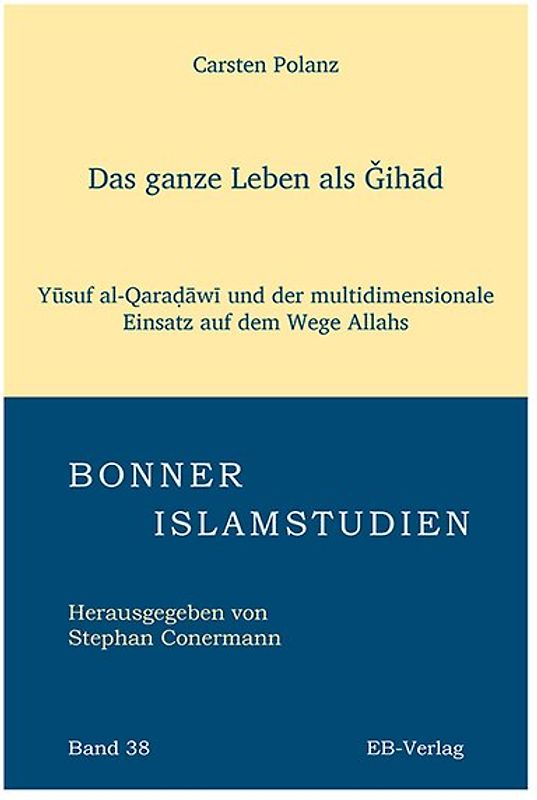 Das ganze Leben als Ǧihād