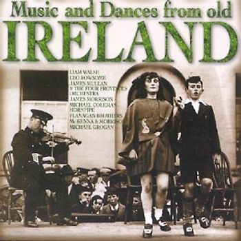 Various - Music & Dances from Old Ireland