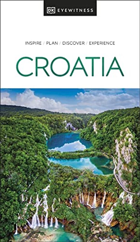 DK Eyewitness Croatia (Travel Guide)