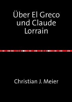 Über El Greco und Claude Lorrain