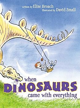 When Dinosaurs Came with Everything