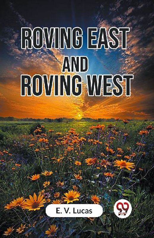 Roving East and Roving West