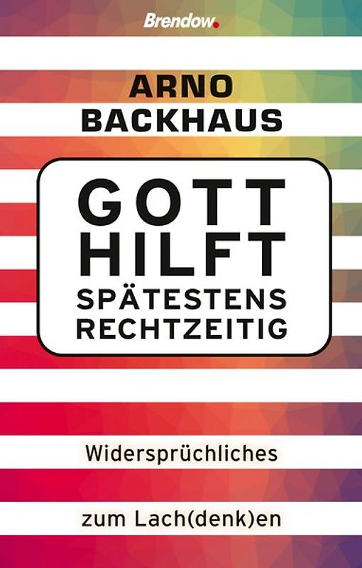 Gott hilft spätestens rechtzeitig