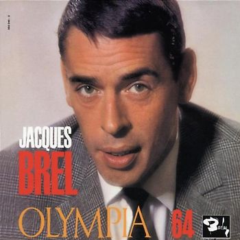 Jacques Brel - Olympia 64