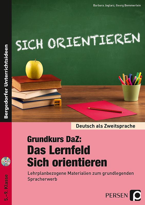 Grundkurs DaZ: Das Lernfeld "Sich orientieren"