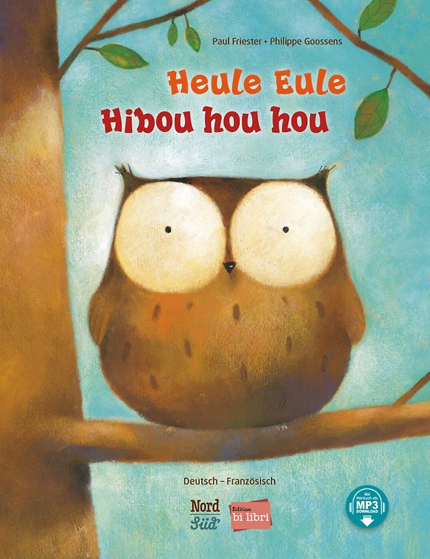Heule Eule (Deutsch-Französisch)