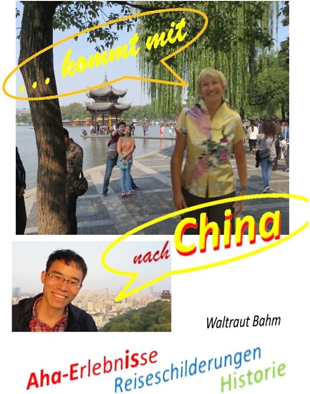 ...kommt mit nach China