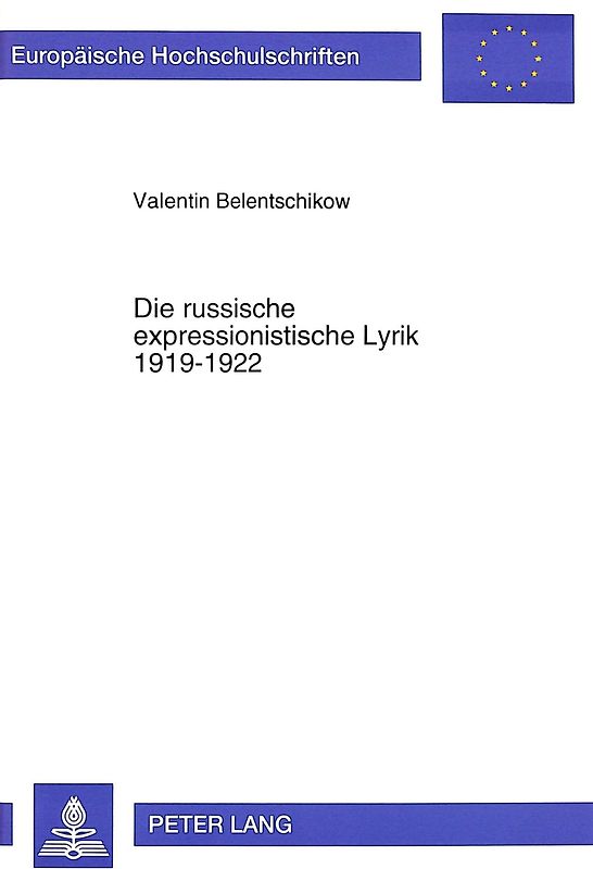 Die russische expressionistische Lyrik 1919-1922