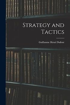 Strategy and Tactics