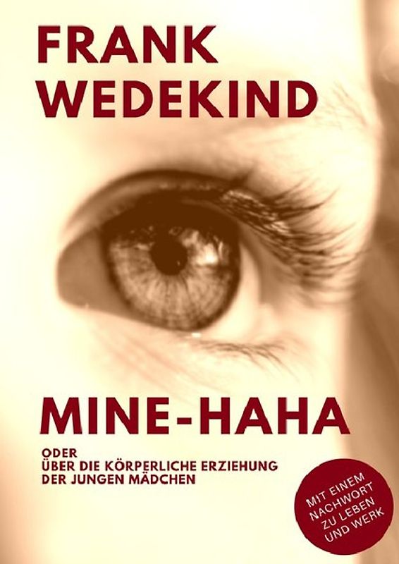 Mine-Haha oder Über die körperliche Erziehung der jungen Mädchen