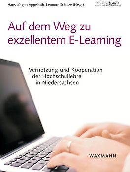 Auf dem Weg zu exzellentem E-Learning