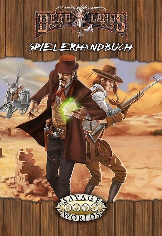 Deadlands Reloaded: Spielerhandbuch