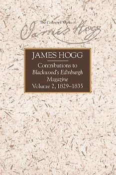 Contributions to Blackwood's Edinburgh Magazine, Volume 2