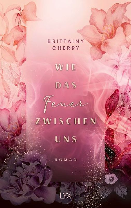 Wie das Feuer zwischen uns