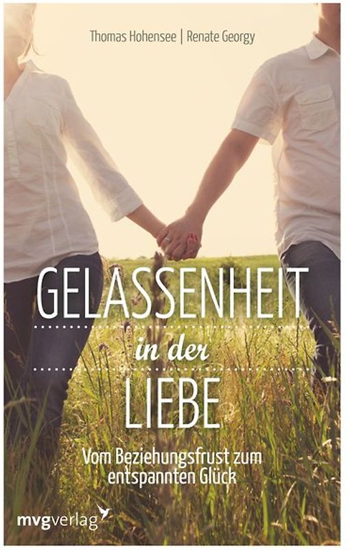 Gelassenheit in der Liebe