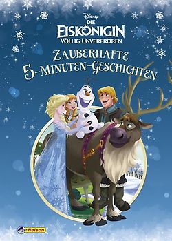 Disney Die Eiskönigin: Zauberhafte 5-Minuten-Geschichten