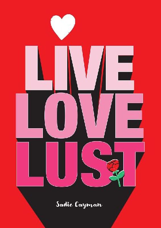 Live, Love, Lust