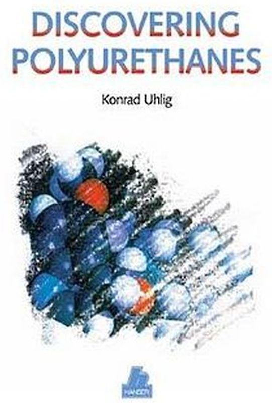 Discovering Polyurethanes