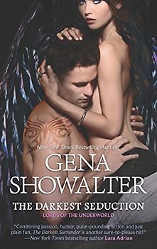 The Darkest Seduction (Lords of the Underworld) - Gena Showalter
