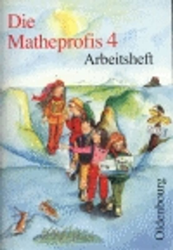 Die Matheprofis - Ausgabe A. Arbeitsheft 4