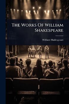 The Works Of William Shakespeare