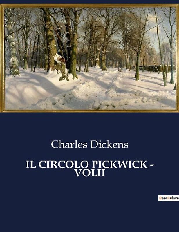 IL CIRCOLO PICKWICK - VOLII
