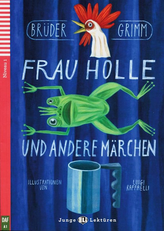 Frau Holle und andere Märchen