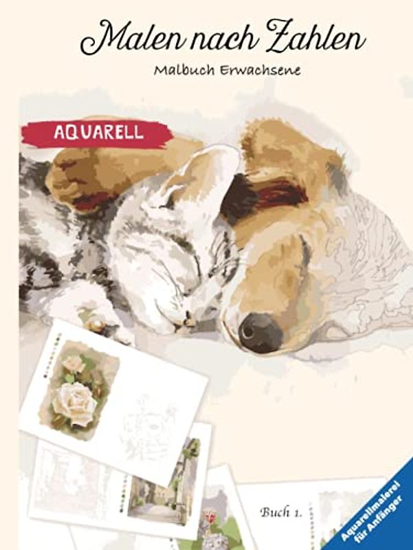 Malbuch Malen nach Zahlen Erwachsene Buch aquarellmalerei für anfänger: Hardcover/Gebundene Ausgabe im A4 Format Malen mit AQUARELL oder Stiften DIY - ... Blumen und Landschaften und vielen mehr.
