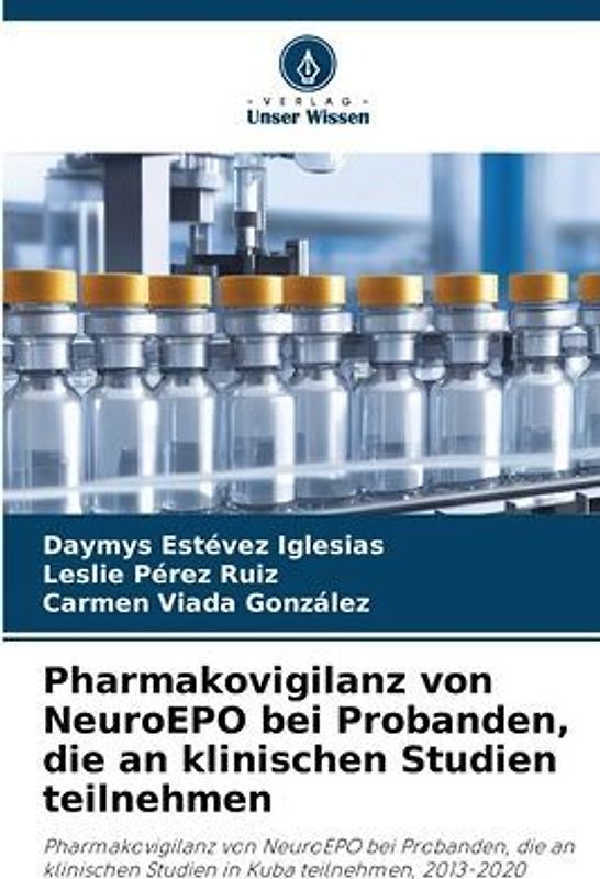 Pharmakovigilanz von NeuroEPO bei Probanden, die an klinischen Studien teilnehmen