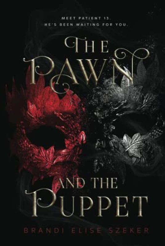 The Pawn and The Puppet (The Pawn and The Puppet series, Band 1)