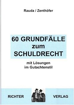 60 Fälle zum Schuldrecht