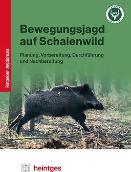 Bewegungsjagd auf Schalenwild