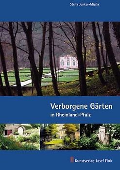 Verborgene Gärten in Rheinland-Pfalz
