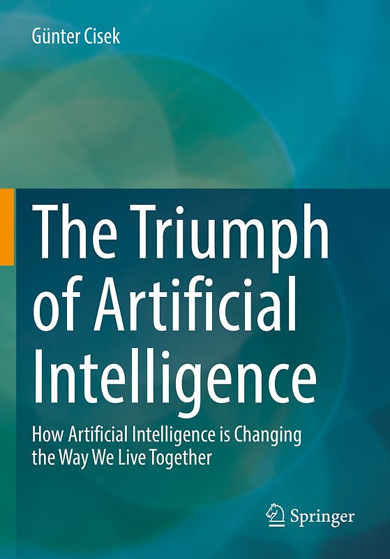 The Triumph of Artificial Intelligence