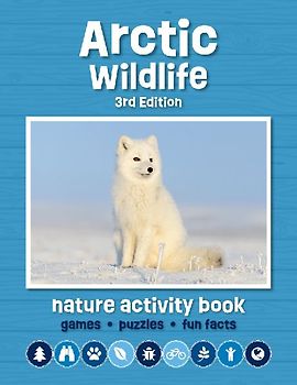 Arctic Wildlife Nature Activity Book, 3rd Ed