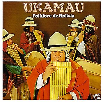 Ukamau - Folklore de Bolivia